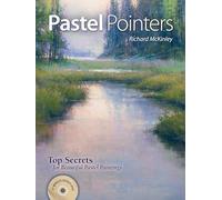 Pastel Pointers: Top 100 Secrets for Beautiful Paintings