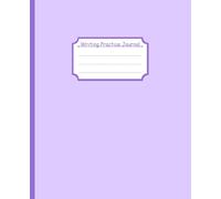 Pastel Purple Writing Practice Journal: Flexible Step by Step Guide to Improve Written Language and Editing Skills for Personal and Classroom Study