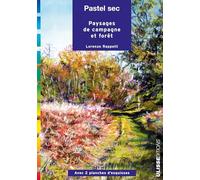 Pastel sec : paysages, campagne, forêt