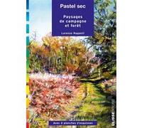 Pastel Sec - Paysages De Campagne Et Forêt