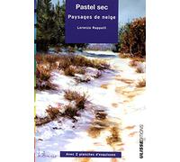 Pastel Sec - Paysages De Neige