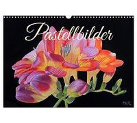 Pastellbilder (Wandkalender 2026 DIN A3 quer), CALVENDO Monatskalender: Pastellgemälde von Blumen und Früchten