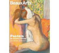 Pastels du Musée d’Orsay. De Millet à Redon Au musee d'orsay - Collectif - Beaux Arts Editions - broché - Catalogue d'exposition