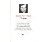Boris Pasternak – Œuvres – Édité par Michel Aucouturier