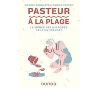 Pasteur à la plage: Le monde des microbes dans un transat