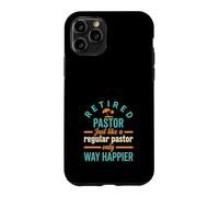 Pasteur à la Retraite comme Un Pasteur régulier Seulement Plus Heureux Coque pour iPhone 11 Pro