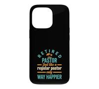 Pasteur à la Retraite comme Un Pasteur régulier Seulement Plus Heureux Coque pour iPhone 13 Pro