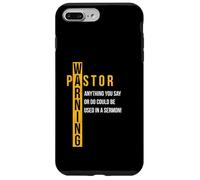 Pasteur avertissant Que Tout ce Que Vous Dites Pourrait être utilisé dans Un Sermon Coque pour iPhone 7 Plus/8 Plus