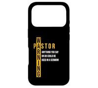 Pasteur avertissant Que Tout ce Que Vous Dites Pourrait être utilisé dans Un Sermon Coque pour iPhone 17 Pro