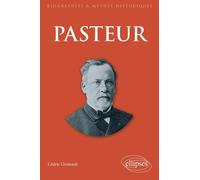 Pasteur: Le mythe au coeur de l'action (ou le combattant)