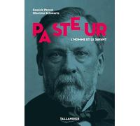 Pasteur: L'Homme et le savant