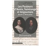 Pasteurs D'aunis Et De Saintonge Devant La Révocation - Dictionnaire