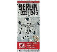 Pastfinder Berlín 1933-1945 (Spanische Ausgabe)