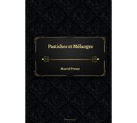 Pastiches et Mélanges