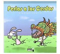 Pastis, S: Perlas A Los Cerdos