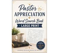Pastor Appreciation Word Search Book - Large Print: 50+ Faith-Building Word Find Puzzles Featuring Ministry, Scripture, Leadership, Prayer, Church Life, and Christian Encouragement