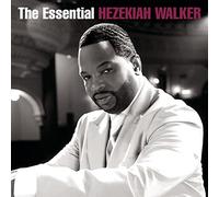 Pastor Hezekiah Walker - The Essential Hezekiah Walker