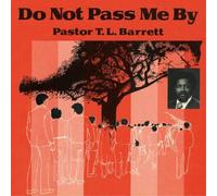 Pastor T. L. Barrett Do Not Pass Me By - Volume I (Vinyl) 12" Album