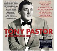 Pastor, Tony & His Orchestra - The Tony Pastor Collection 1940-51