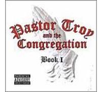Pastor Troy and The Congregation