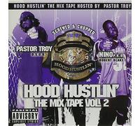 Pastor Troy & Nino - Hood Hustlin: Mix Tape 2