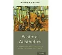 Pastoral Aesthetics - Carlin Nathan Assistant Professor Assistant Professor McGovern Center for Humanities and Ethics University of Texas Health Science C Carlin Nathan Assistant Professor Assistant P