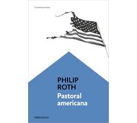 Pastoral americana / American Pastoral