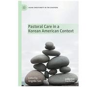 Pastoral Care In A Korean American Context