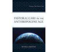 Pastoral Care In The Anthropocene Age