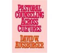 Pastoral Counseling Across Cultures David W. Augsburger (Auteur)
