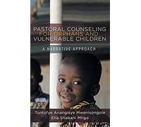 Pastoral Counseling For Orphans And Vulnerable Children