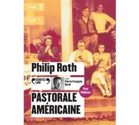 Pastorale américaine Philip Roth (Auteur), Josée Kamoun (Traduction)