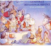 Pastorale Des Santons De Provence + Catalogue