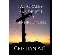 Pastorales Handbuch für Beerdigungen