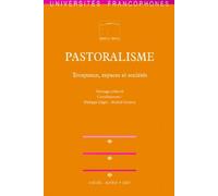 Pastoralisme. Troupeaux, espaces et sociétés