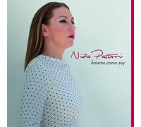 Pastori, Nina - Amame Como Soy
