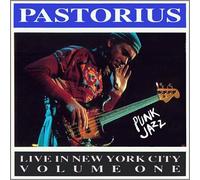 Pastorius, Jaco - Live In New York City Vol.1