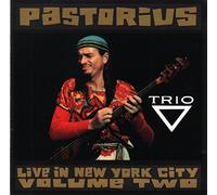 Pastorius, Jaco - Live In New York City Vol.2