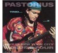 Pastorius, Jaco - Live In New York City Vol.4
