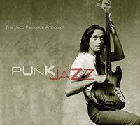 Jaco Pastorius - Jaco Pastorius: Punk Jazz-The Jaco Pastorius A (digipack) [2CD]