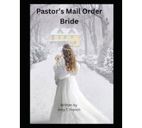 Pastor's Mail Order Bride: 4th in the Terry Town Series