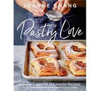 Pastry Love: A Baker's Journal of Favorite Recipes