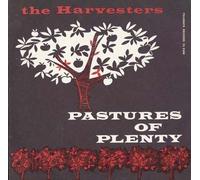 Pastures Of Plenty & Other Songs