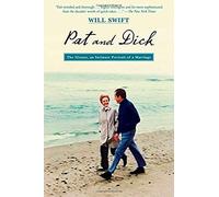 Pat And Dick: The Nixons, An Intimate Portrait Of A Marriage