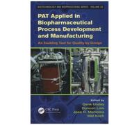 Pat Applied In Biopharmaceutical Process Development And Manufacturing