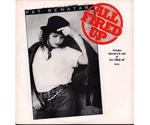 PAT BENATAR - All Fired up [Import]