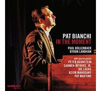 Pat Bianchi – In the Moment