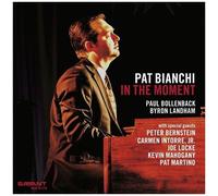 Pat Bianchi – In the Moment – CD – Zyx Music