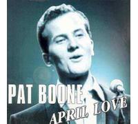 Pat Boone - April Love