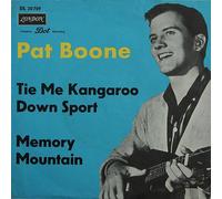 Pat Boone - Pat Boone - Tie Me Kangaroo Down Sport / Memory Mountain - London Records - DL 20 709